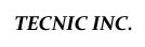 TECNIC INC